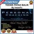 Teknik Patah Balik & Personal Coaching by Irwan fx 2023
